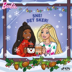 Barbie: Sne! Det sker!