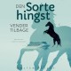 Den sorte hingst vender tilbage