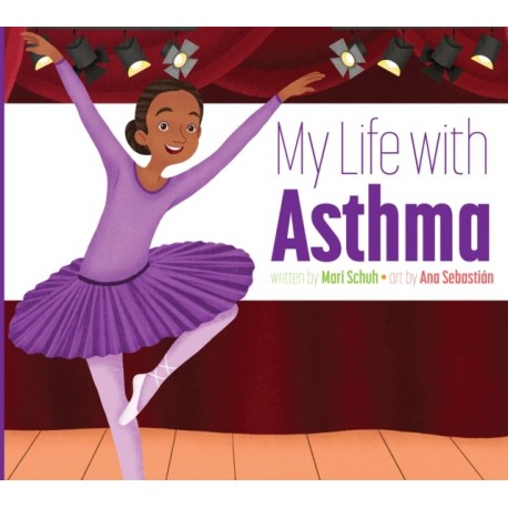 My Life with Asthma