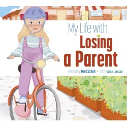 My Life with Losing a Parent
