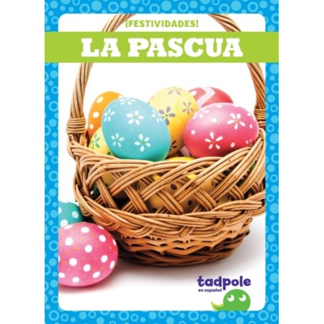 La Pascua - Easter
