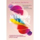 The Mirror Effect: A Transformative Approach to Growth for the Next Generation of Female Leaders