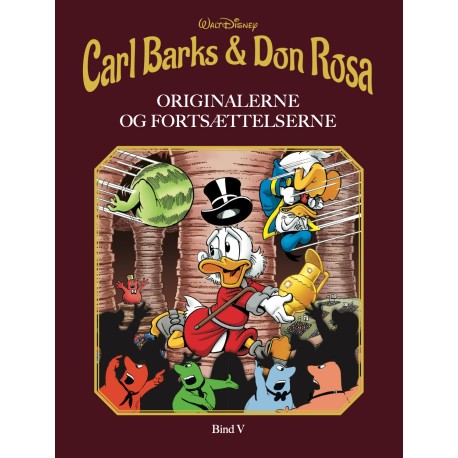 Carl Barks & Don Rosa Bog 5: ORIGINALERNE OG FORTSÆTTELSERNE – BIND V