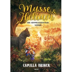 Musse og Helium (6) - Den hemmelighedsfulde verden
