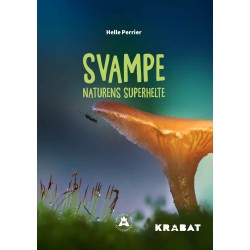 Svampe: Naturens Superhelte