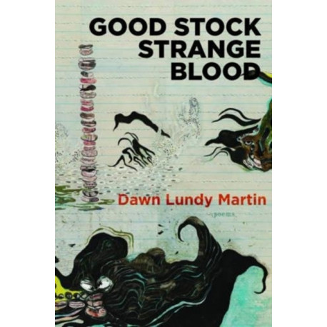 Good Stock Strange Blood