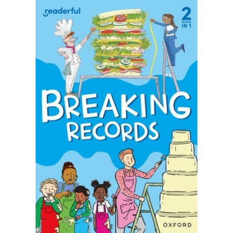 Readerful Rise: Oxford Reading Level 6: Breaking Records