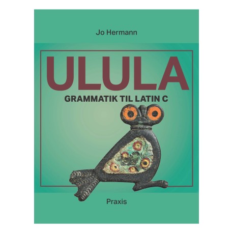 Ulula. Gammatik til latin C