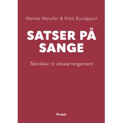 Satser på sange: Teknikker til vokalarrangement