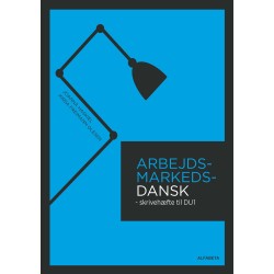 Arbejdsmarkedsdansk til DU1: Skrivehæfte DU1