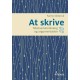 At skrive: Tekstsammenhæng og argumentation