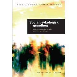 Socialpsykologisk grundbog: Mellemmenneskelige forhold, oplevelser og erfaringer