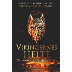 Vikingernes helte. Sagn om de nordiske guder