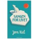 Sangen for livet