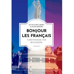 BONJOUR LES FRANÇAIS: Turistfransk for begyndere