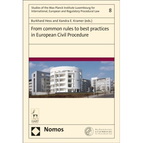 From Common Rules to Best Practices in European Civil Procedure