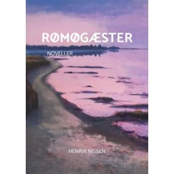 Rømøgæster: Noveller