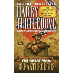 Breakthroughs (The Great War, Book Three)