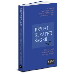 Bevis i Straffesager: Straffelov og Særlovgivning i Teori og Praksis