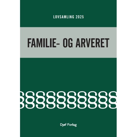 Lovsamling - Familie- og arveret: 2025