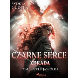 Czarne Serce. Zdrada. Tom 1