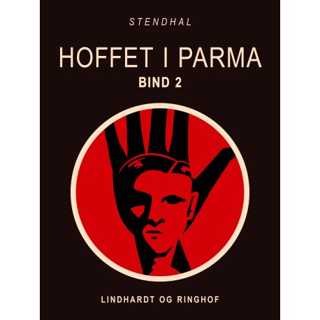 Hoffet i Parma. Bind 2