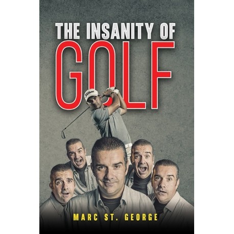 The Insanity of Golf
