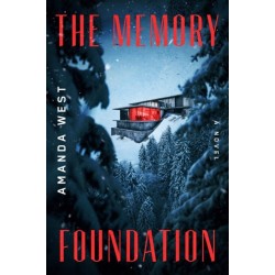The Memory Foundation: A Novel