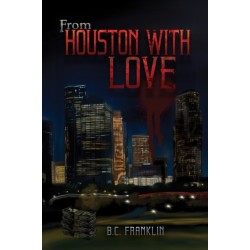 From Houston With Love