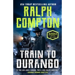 Ralph Compton Train to Durango