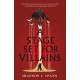 A Stage Set for Villains
