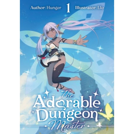 The Adorable Dungeon Master: Volume 1