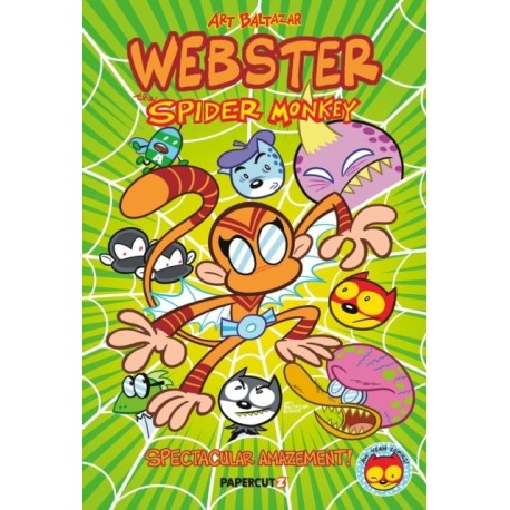 Webster the Spider Monkey: Spectacular Amazement