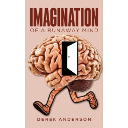 Imagination of a Runaway Mind