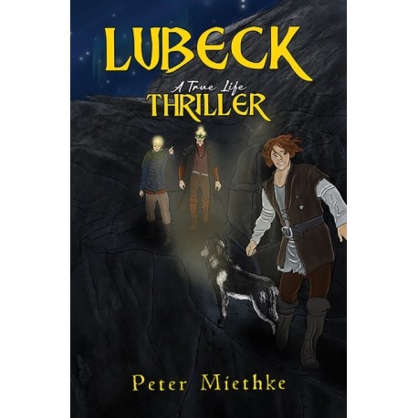 Lubeck: A True Life Thriller