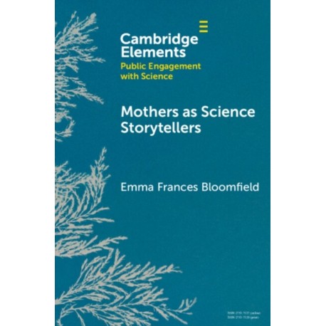 Mothers as Science Storytellers