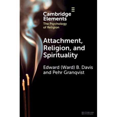 Attachment, Religion, and Spirituality
