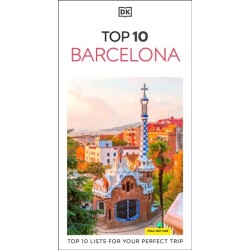 DK Top 10 Barcelona: Top 10 lists for your perfect trip, plus an all-weather folded map