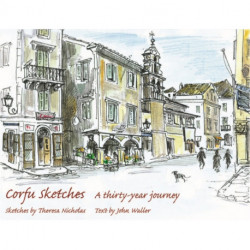 Corfu Sketches: A Thirty-year Journey
