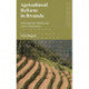 Agricultural Reform in Rwanda: Authoritarianism, Markets and Zones of Governance
