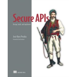 Secure APIs: Design, build, and implement