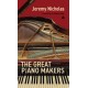 The Great Piano Makers