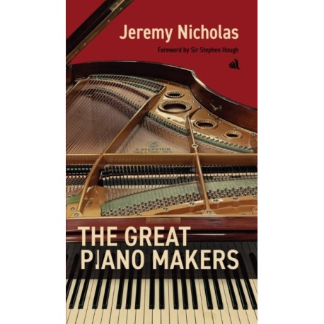 The Great Piano Makers