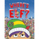 Where's the Elf?: A Christmas Search and Find Book