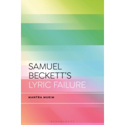Samuel Beckett's Lyric Failure