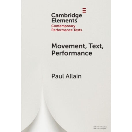 Movement, Text, Performance