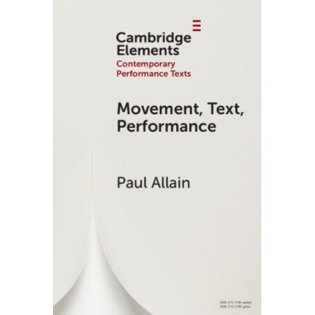 Movement, Text, Performance