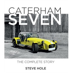 Caterham Seven: The Complete Story