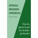 Sprogrenserordbog: Har du glemt hvad det hedder på dansk?
