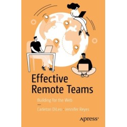 Effective Remote Teams: Building for the Web